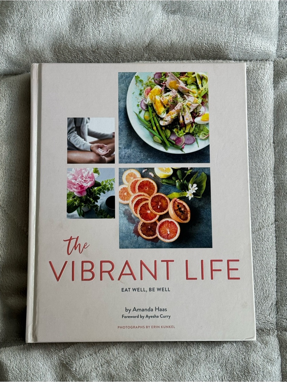 The Vibrant Life Cookbook - White Cover with Colorful Food Collage